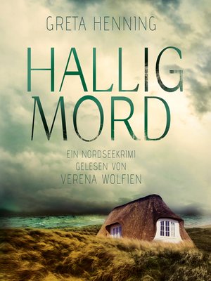 cover image of Halligmord--Ein Minke van Hoorn Krimi, Band 1 (Ungekürzt)